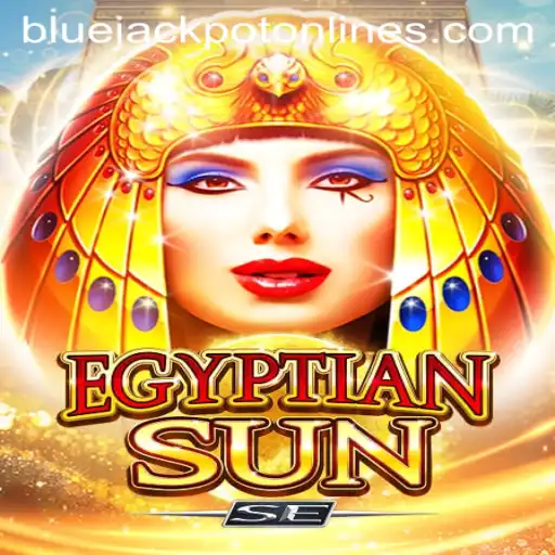 Unveiling the Excitement of EgyptianSunSE and the BLUE JACKPOT