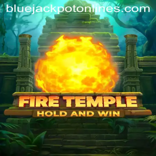 Discover the Exciting World of FireTemple and the BLUE JACKPOT