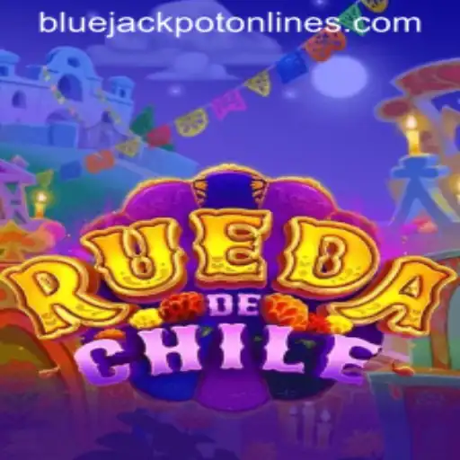 Discover the Thrill of RuedaDeChile: Embark on a Journey with BLUE JACKPOT