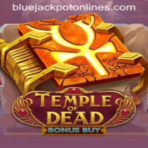 Exploring the Thrills of TempleofDeadBonusBuy: Unveiling the Enigma of the BLUE JACKPOT