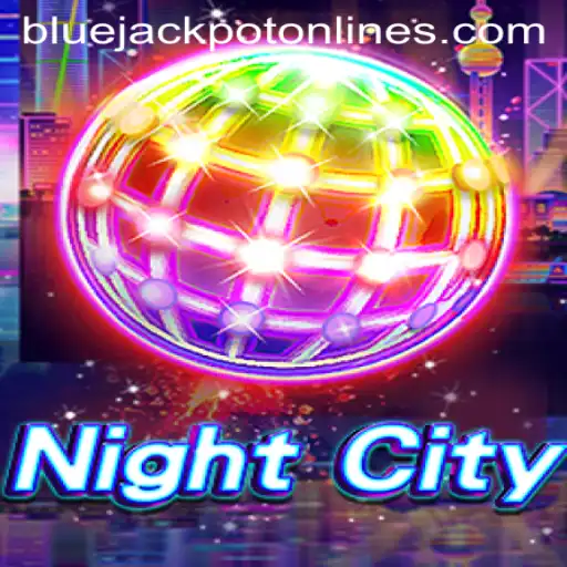 Discover NightCity: Unveiling the Thrills of BLUE JACKPOT