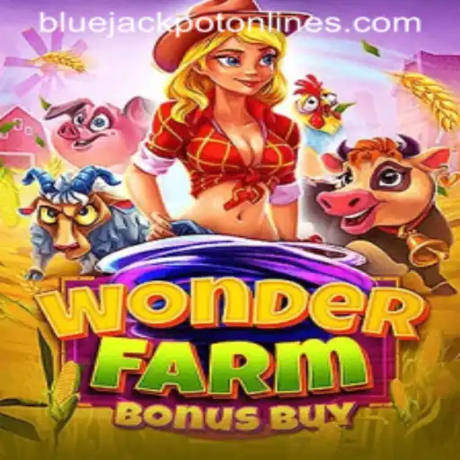 Exploring WonderFarmBonusBuy and the Thrill of the BLUE JACKPOT